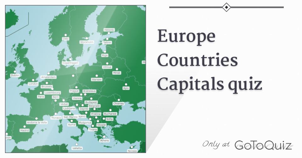 Europe Countries Capitals Quiz