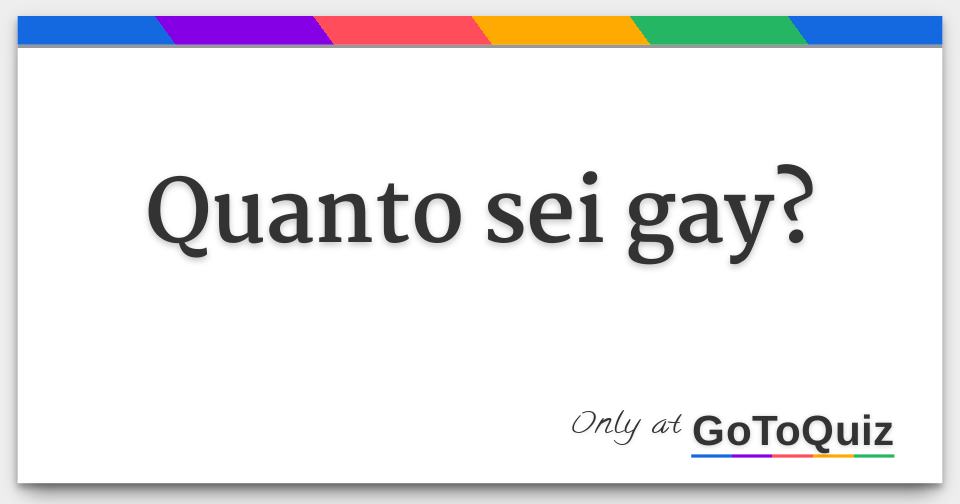 Quanto Sei Gay