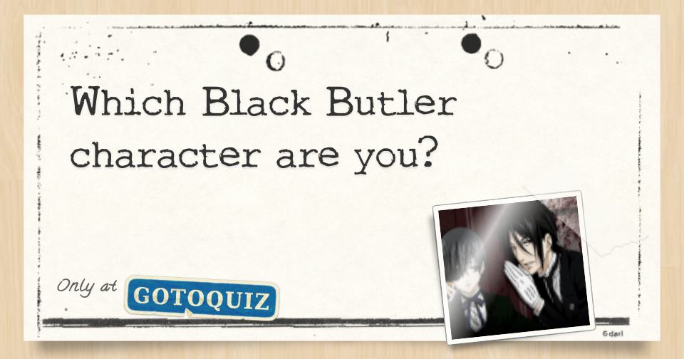 Which Black Butler Character Are You