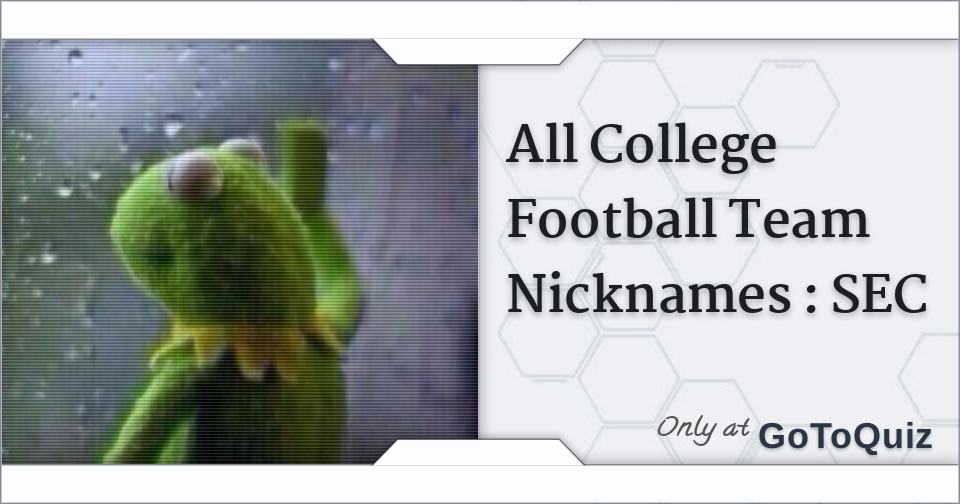 All College Football Team Nicknames : SEC