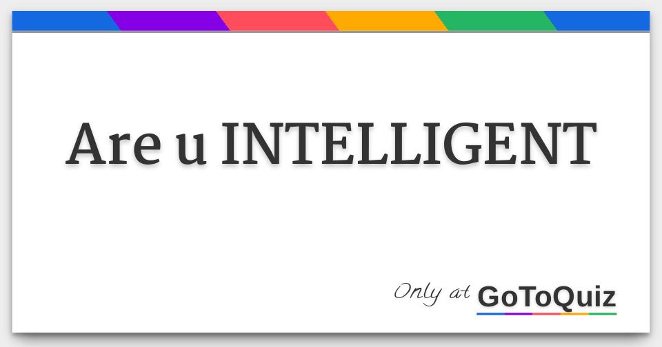 are-u-intelligent