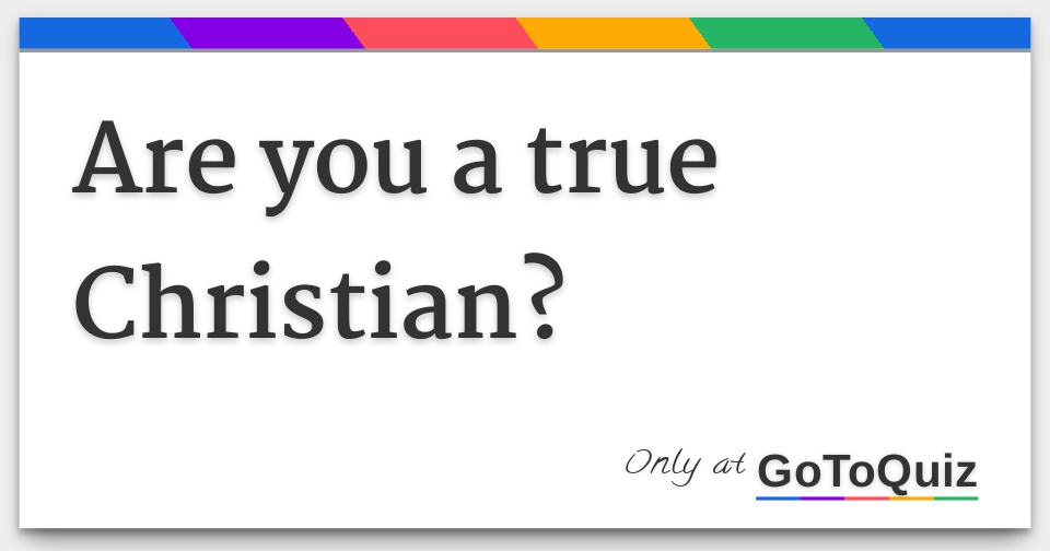 are-you-a-true-christian