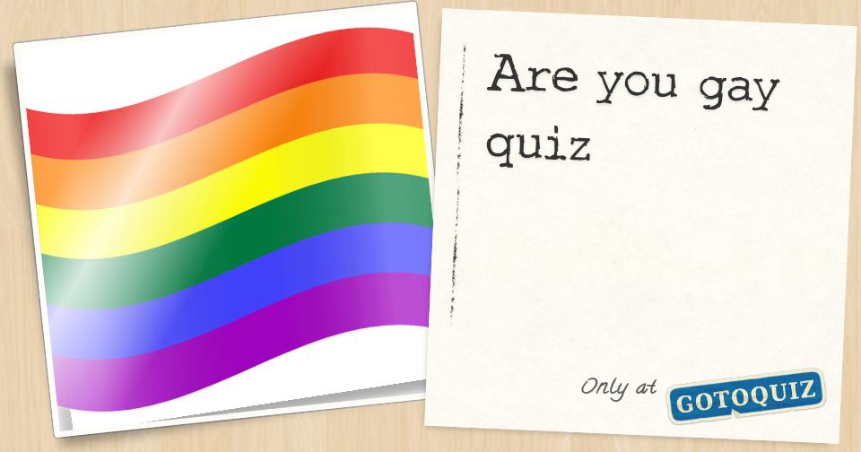 Are you gay test senario quiz