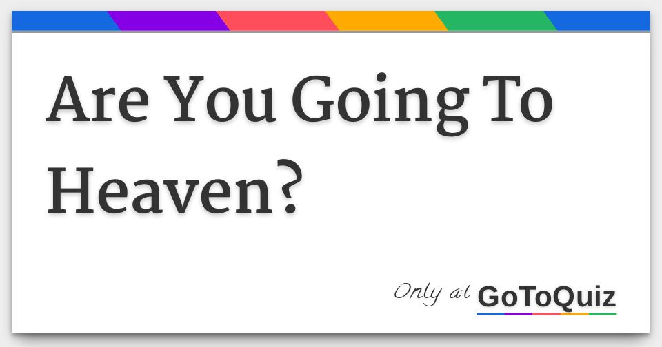 What Will Keep You From Going To Heaven