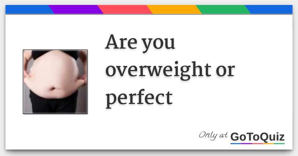 how to figure out if you are overweight