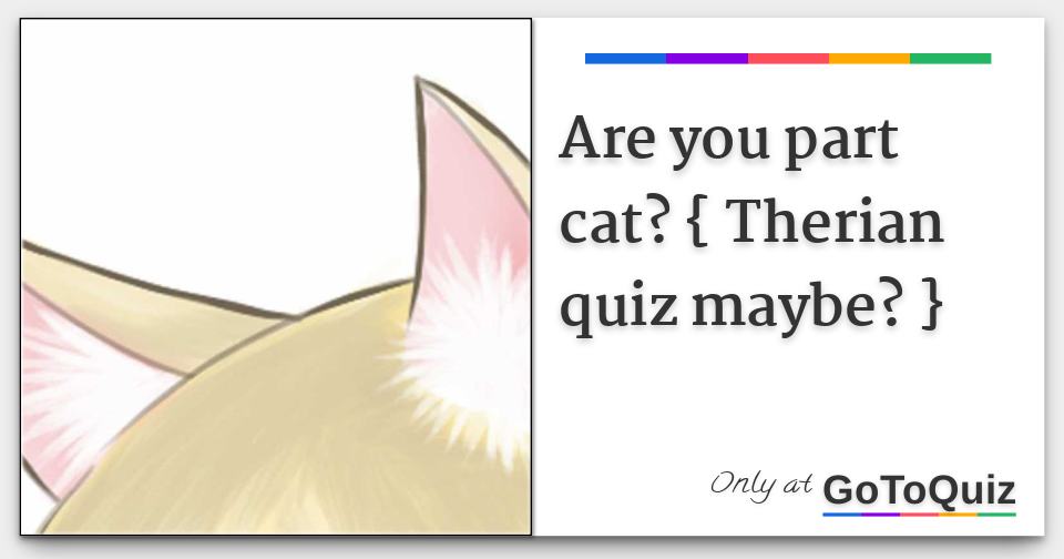 for therians+) Are you therian? - Quiz
