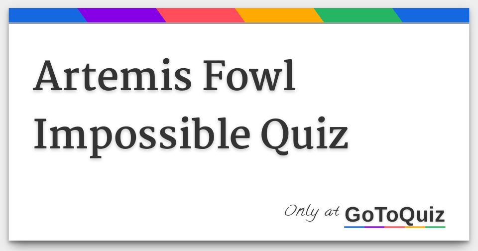 artemis-fowl-impossible-quiz