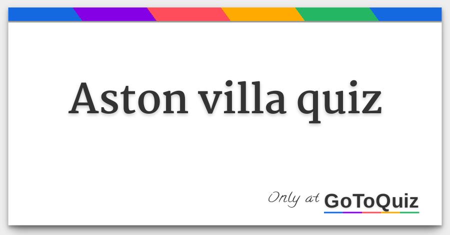 Aston Villa Quiz