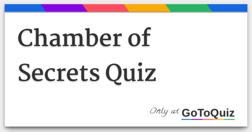 chamber of secrets film quiz