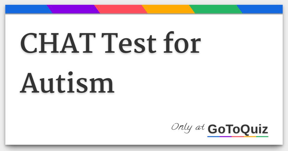 Results: CHAT Test for Autism