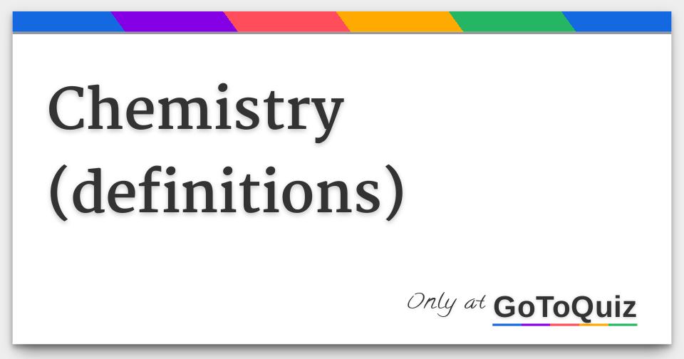 Chemistry Definitions