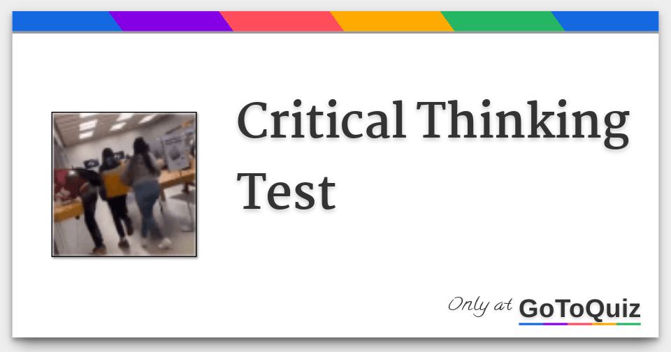 cms critical thinking test