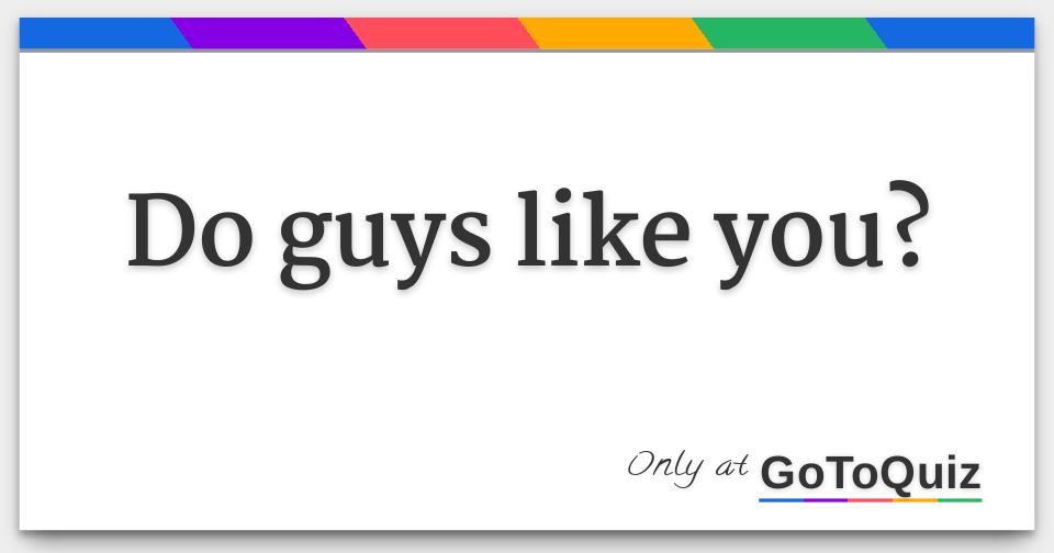 do-guys-like-you