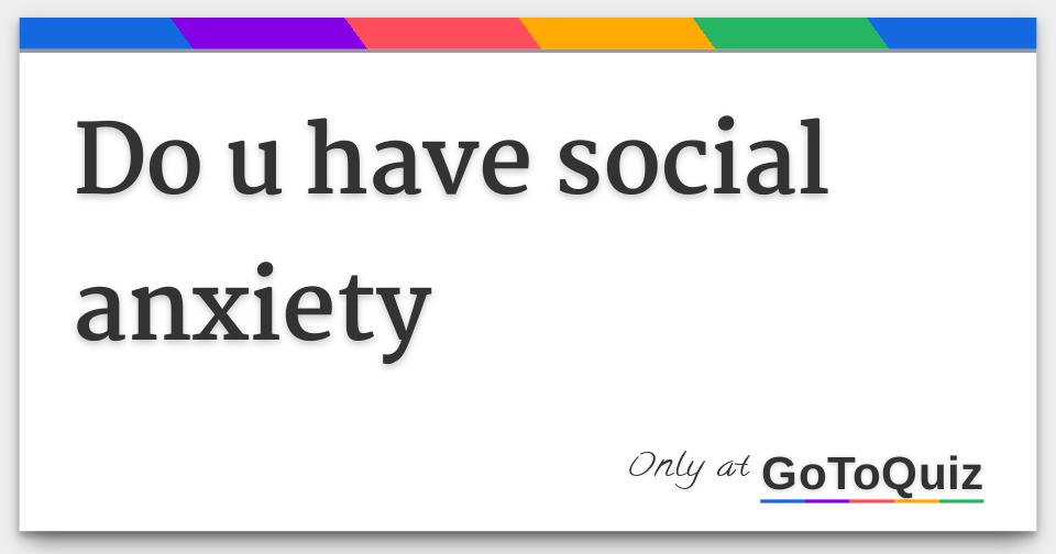 do-u-have-social-anxiety