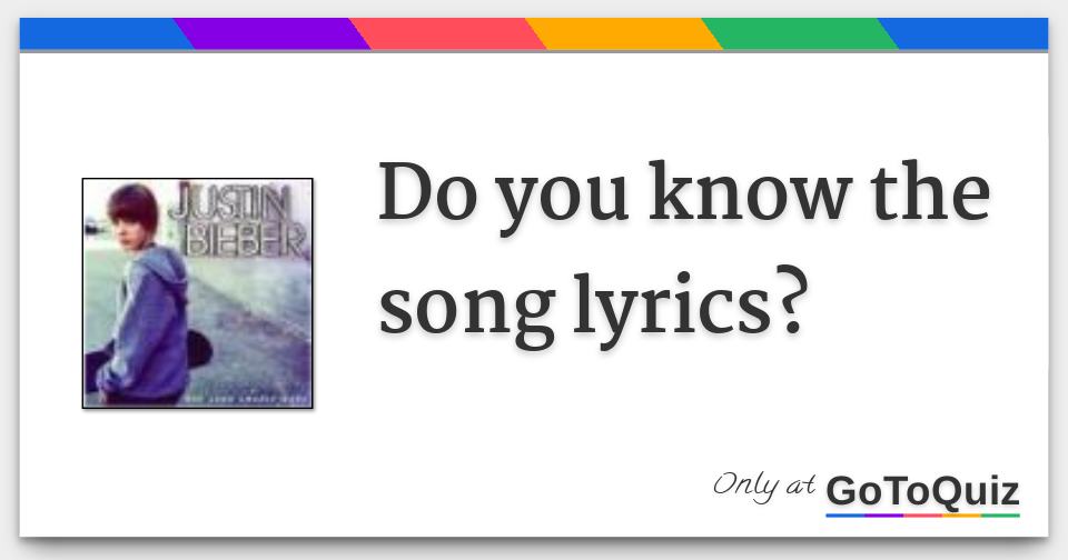 Do you know the song lyrics?