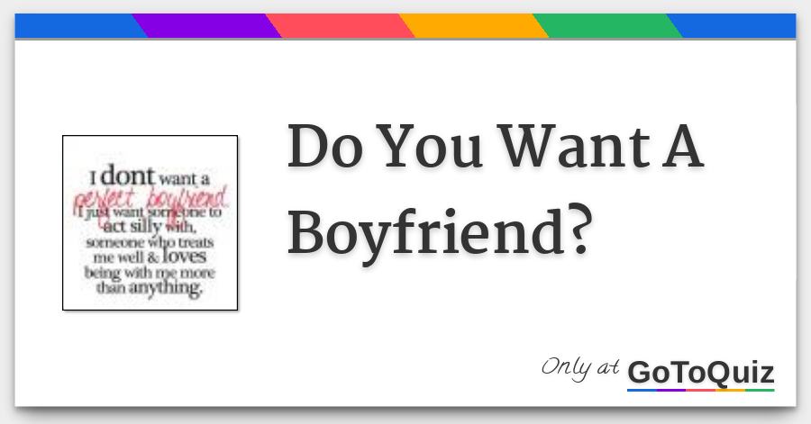 Do You Want A Boyfriend