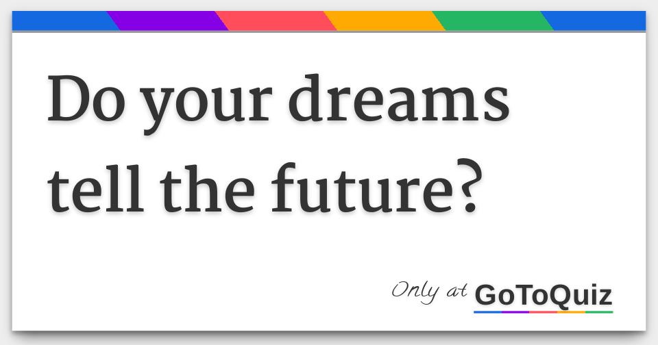 do-your-dreams-tell-the-future