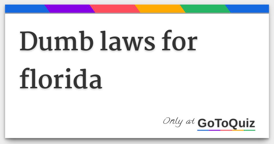 dumb-laws-for-florida