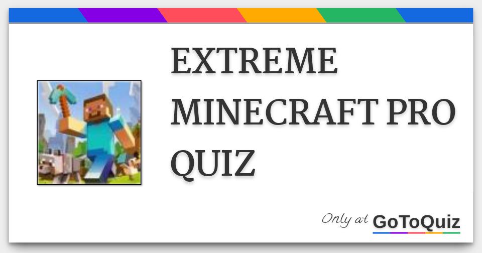 EXTREME MINECRAFT PRO QUIZ