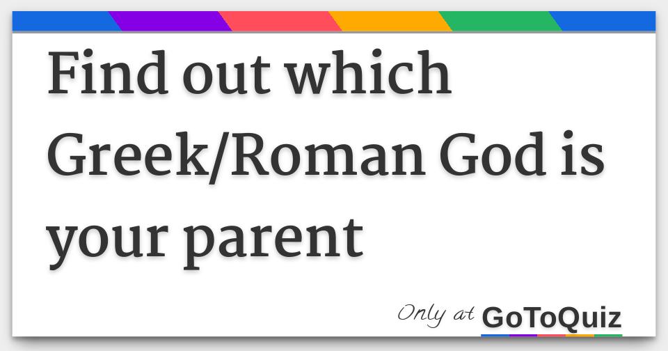 How To Know Which Greek God Is Your Parent