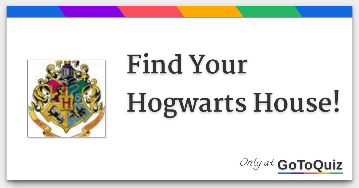 Find Your Hogwarts House!