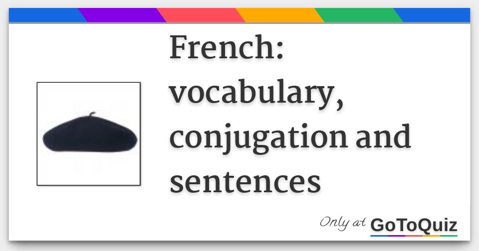 french-vocabulary-conjugation-and-sentences