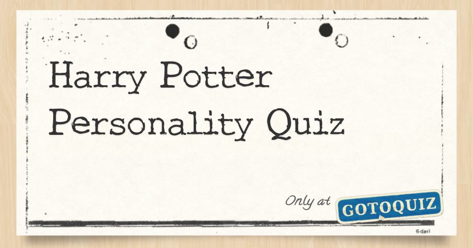 Harry Potter Personality Quiz 1607