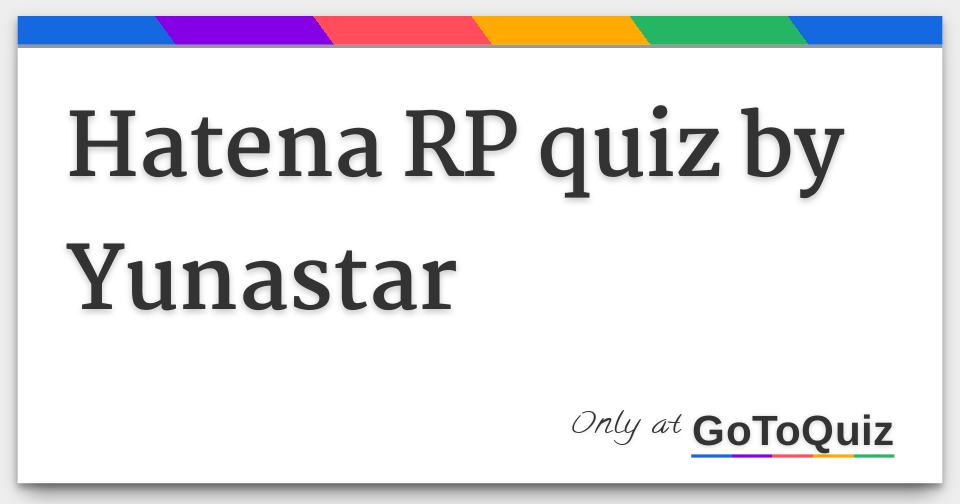 hatena-rp-quiz-by-yunastar