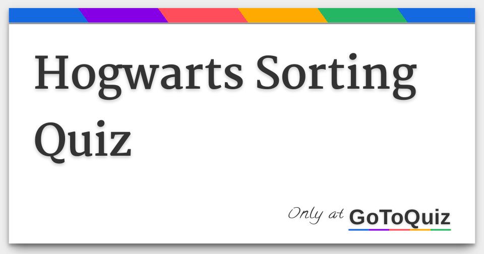 Hogwarts Sorting Quiz