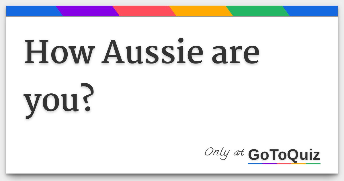 how-aussie-are-you