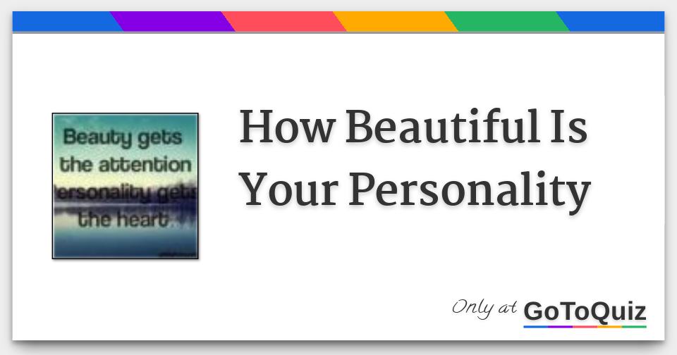 What Is A Beautiful Personality