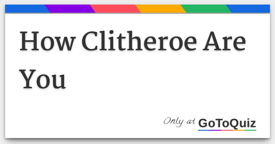 how-clitheroe-are-you-answers