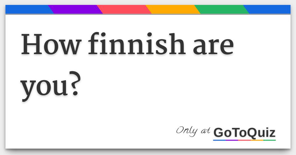 how-finnish-are-you