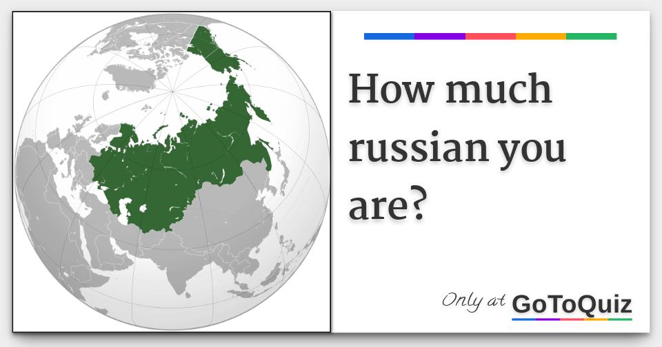 how-much-russian-you-are