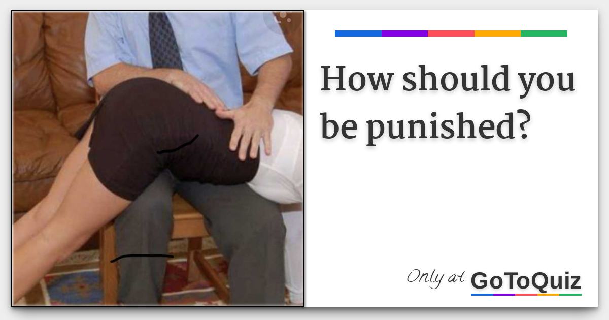 Strict punishment quiz