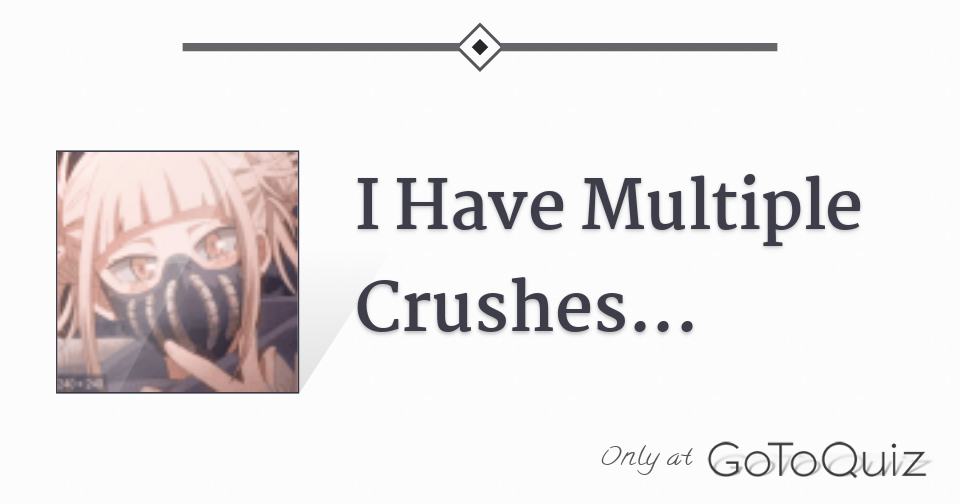 i-have-multiple-crushes