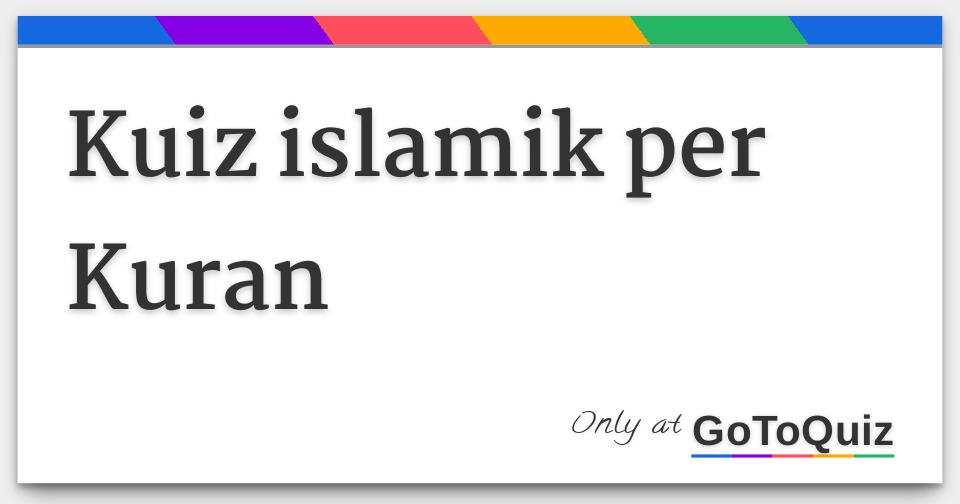 Kuiz islamik per Kuran