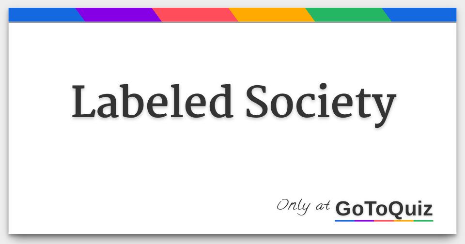 labeled-society