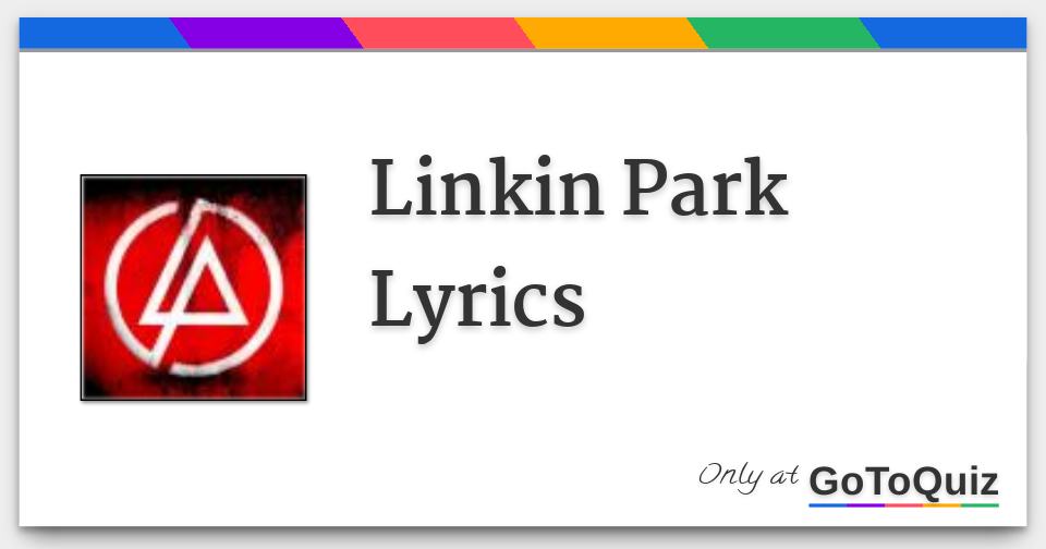 Linkin Park Lyrics