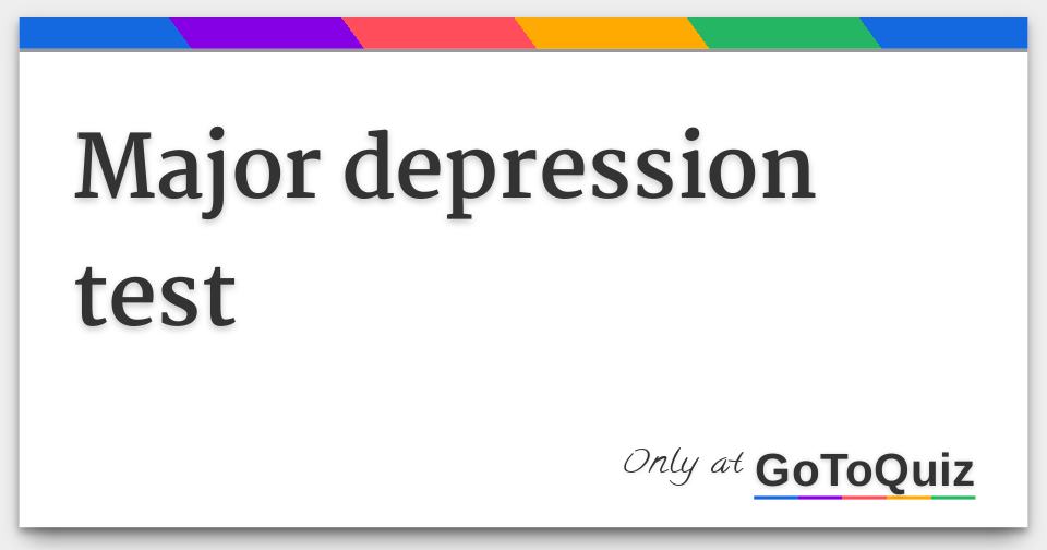 Major depression test