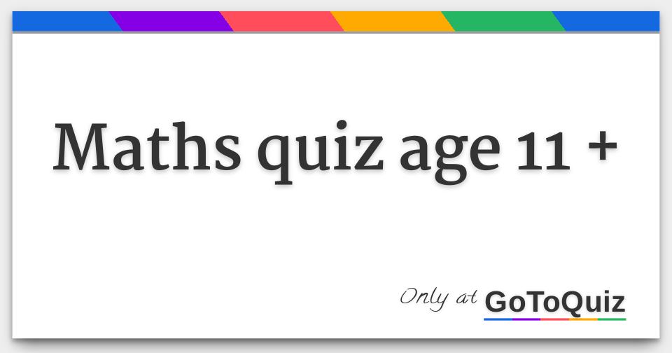 maths-quiz-age-11