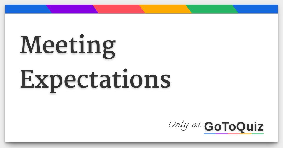 What Is A Word For Not Meeting Expectations