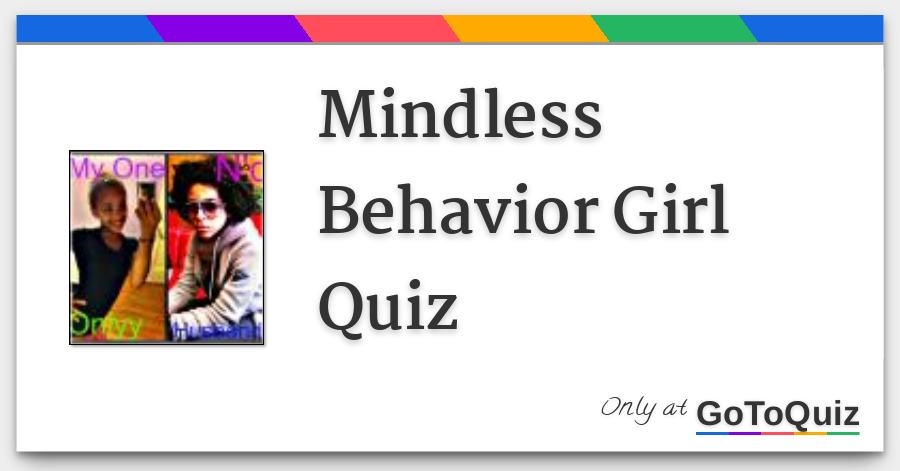 Mindless Behavior Girl Quiz