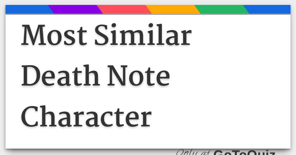 Results: Most Similar Death Note Character