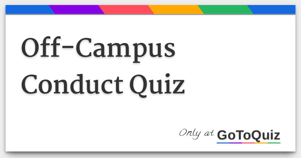 off-campus-conduct-quiz