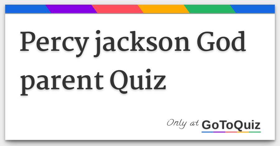 Percy Jackson God Parent Quiz