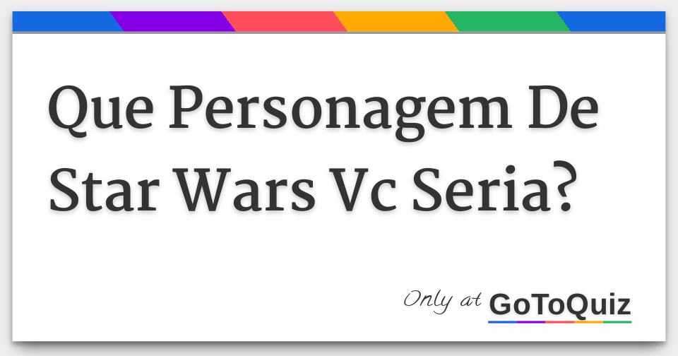 Teste: Qual personagem de Star Wars você seria de acordo com o seu signo?