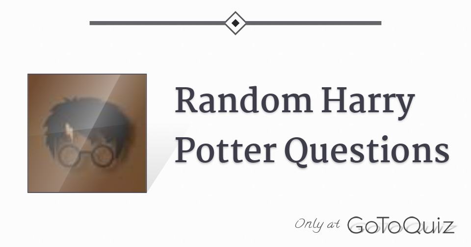 random-harry-potter-questions-comments-page-1