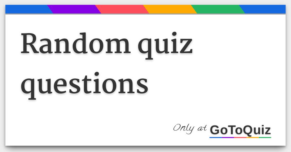 random-quiz-questions