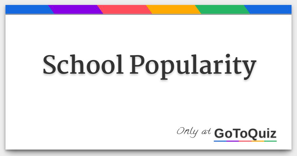 school-popularity